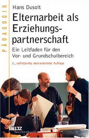 Elternarbeit als Erziehungspartnerschaft de Hans Dusolt