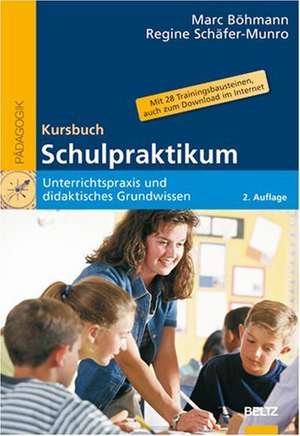 Kursbuch Schulpraktikum de Marc Böhmann