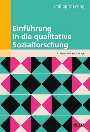 Einführung in die qualitative Sozialforschung de Philipp Mayring