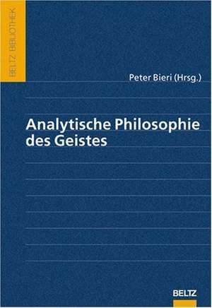 Analytische Philosophie des Geistes de Peter Bieri