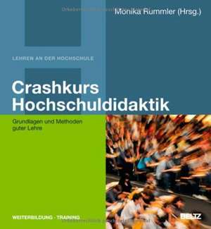 Crashkurs Hochschuldidatik de Monika Rummler