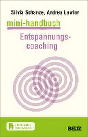 Mini-Handbuch Entspannungscoaching de Silvia Schanze