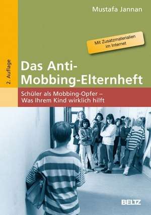 Das Anti-Mobbing-Elternheft de Mustafa Jannan