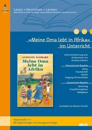 »Meine Oma lebt in Afrika« im Unterricht de Miriam Schmitt