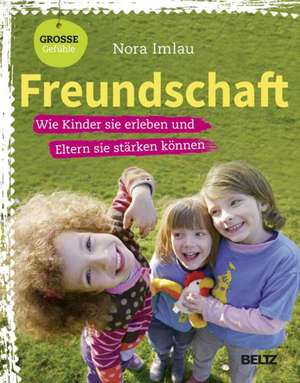 Freundschaft de Nora Imlau