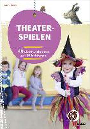 Theaterspielen zu Bilderbüchern de Cathrin Moeller