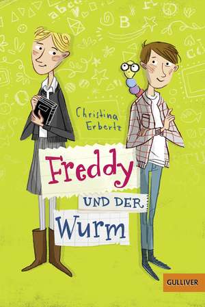 Freddy und der Wurm de Christina Erbertz