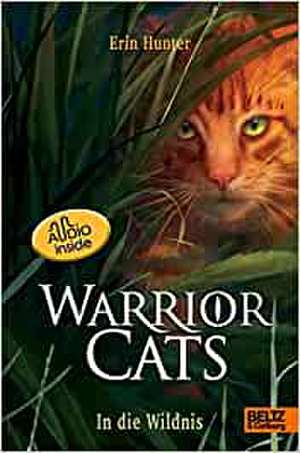 Warrior Cats. Die Prophezeiungen beginnen - In die Wildnis de Erin Hunter