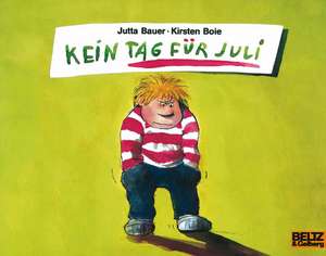 Kein Tag für Juli de Jutta Bauer