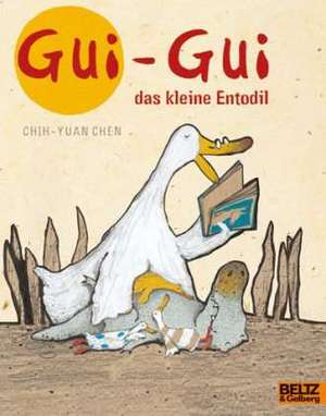 Gui-Gui. Das kleine Entodil de Chen Jiang Hong