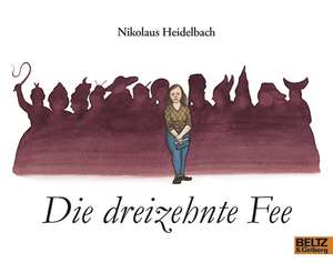 Die dreizehnte Fee de Nikolaus Heidelbach