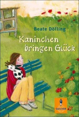 Kaninchen bringen Glück de Beate Dölling