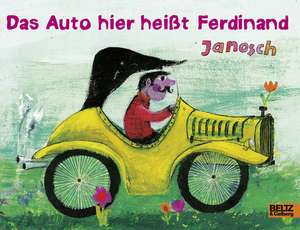 Das Auto hier heißt Ferdinand de Janosch