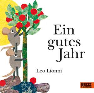 Ein gutes Jahr de Leo Lionni