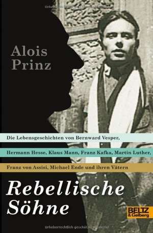 Rebellische Söhne de Alois Prinz