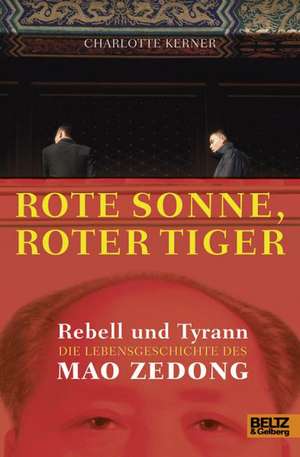 Rote Sonne, Roter Tiger de Charlotte Kerner