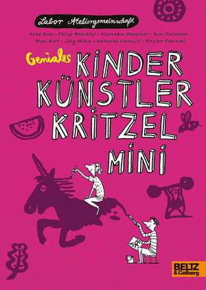 Geniales Kinder Künstler Kritzelmini de Labor Ateliergemeinschaft