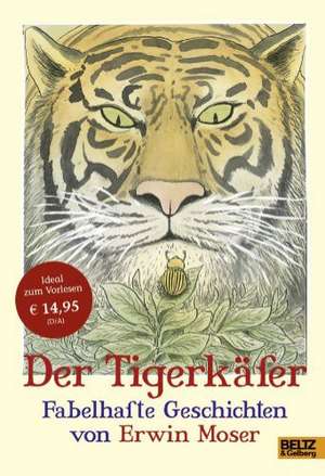 Der Tigerkäfer de Erwin Moser