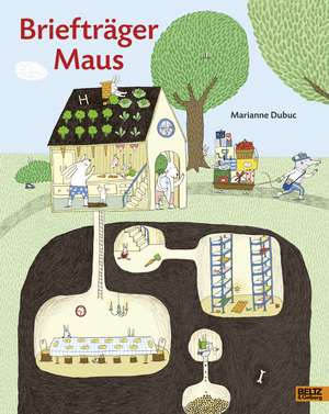 Briefträger Maus de Marianne Dubuc