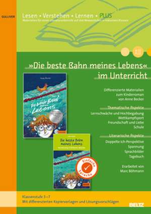 'Die beste Bahn meines Lebens' im Unterricht de Marc Böhmann