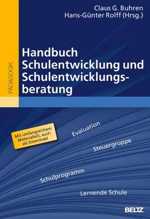 Handbuch Schulentwicklung und Schulentwicklungsberatung de Claus G. Buhren