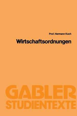 Wirtschaftsordnungen de Hermann Koch