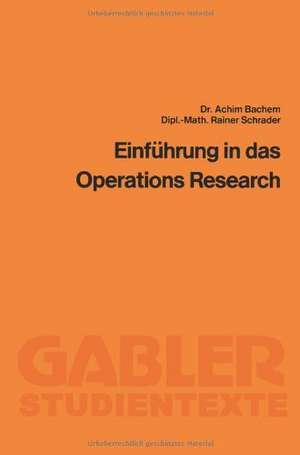 Einführung in das Operations Research de Achim Bachem