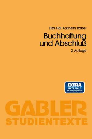 Buchhaltung und Abschluß de Karlheinz Balzer