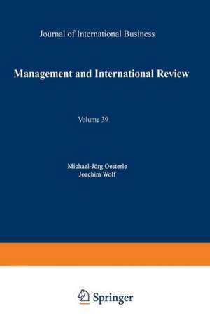 Management International Review: Evolution and Revolution in International Management: A Topic and a Discipline in Transition de Michael-Jörg Oesterle