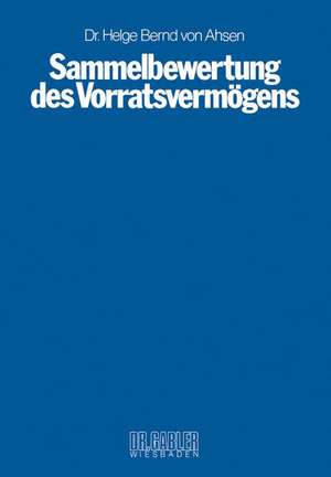 Sammelbewertung des Vorratsvermögens de Helge B. von Ahsen