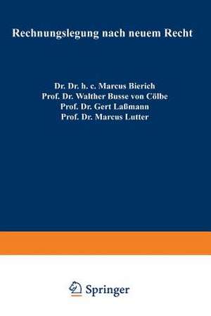 Rechnungslegung nach neuem Recht de Marcus Bierich