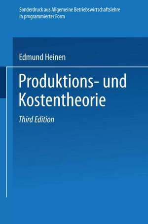 Produktions- und Kostentheorie de Edmund Heinen