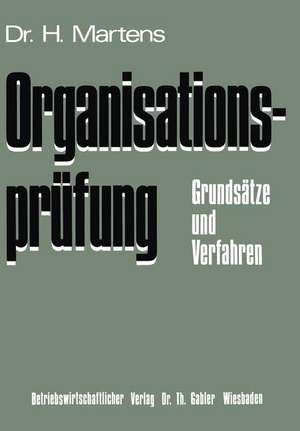 Organisationsprüfung: Grundsätze und Verfahren de Helmut Martens