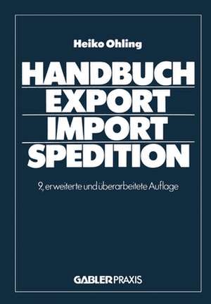 Handbuch Export — Import — Spedition de Ohling Heiko