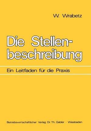 Die Stellenbeschreibung: Ein Leitfaden für die Praxis de Wolfgang Wrabetz