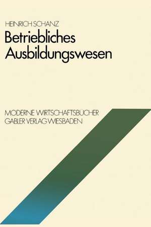 Betriebliches Ausbildungswesen de Heinrich Schanz