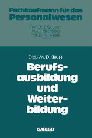 Berufsausbildung und Weiterbildung de Dieter Klause