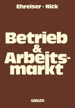 Betrieb und Arbeitsmarkt de Hans-Jörg Ehreiser