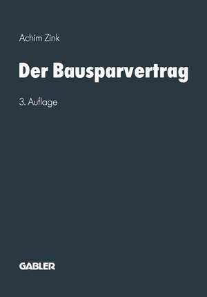 Der Bausparvertrag de Achim Zink