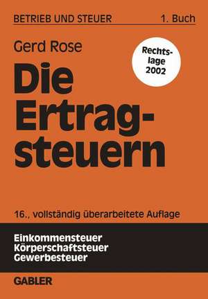 Die Ertragsteuern de Gerd Rose