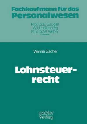 Lohnsteuerrecht de Werner Sacher