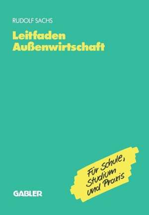 Leitfaden Außenwirtschaft de Rudolf Sachs