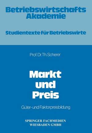 Markt und Preis de Theo Scherer