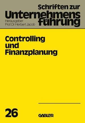 Controlling und Finanzplanung de H. Jacob