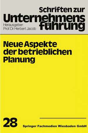 Neue Aspekte der betrieblichen Planung de H. Jacob