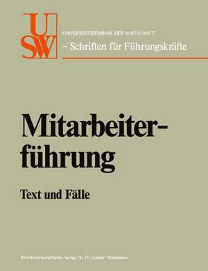 Mitarbeiterführung: Text und Fälle de Horst Albach