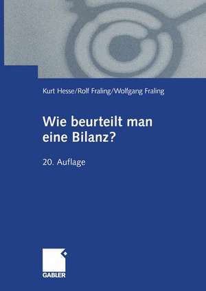 Wie beurteilt man eine Bilanz? de Kurt Hesse