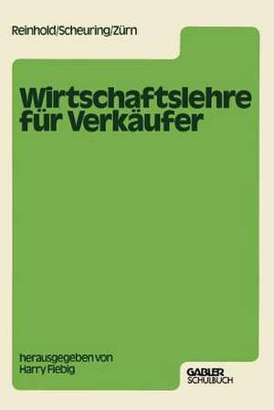 Wirtschaftslehre für Verkäufer de Siegfried Reinhold