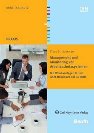 Management und Monitoring von Arbeitsschutzsystemen de Klaus Scheuermann