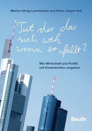 Tut der Dax sich weh, wenn er fällt? de Hans-Jürgen Arlt